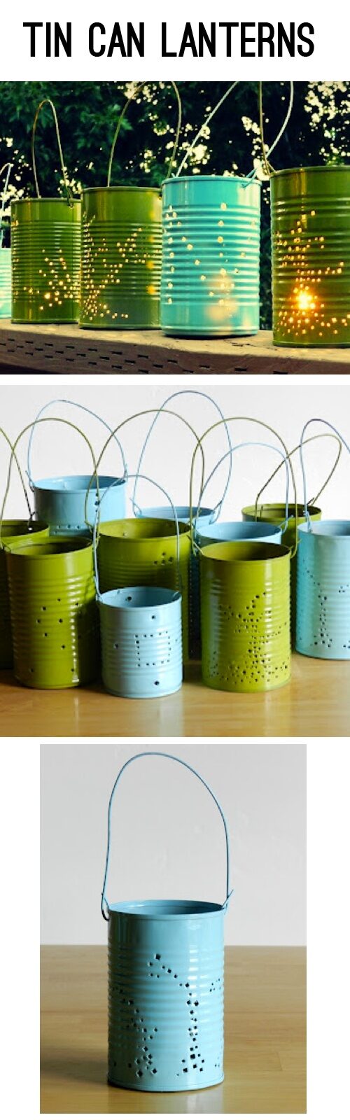 Repurpose tin cans; Make these lovely outdoor luminaries