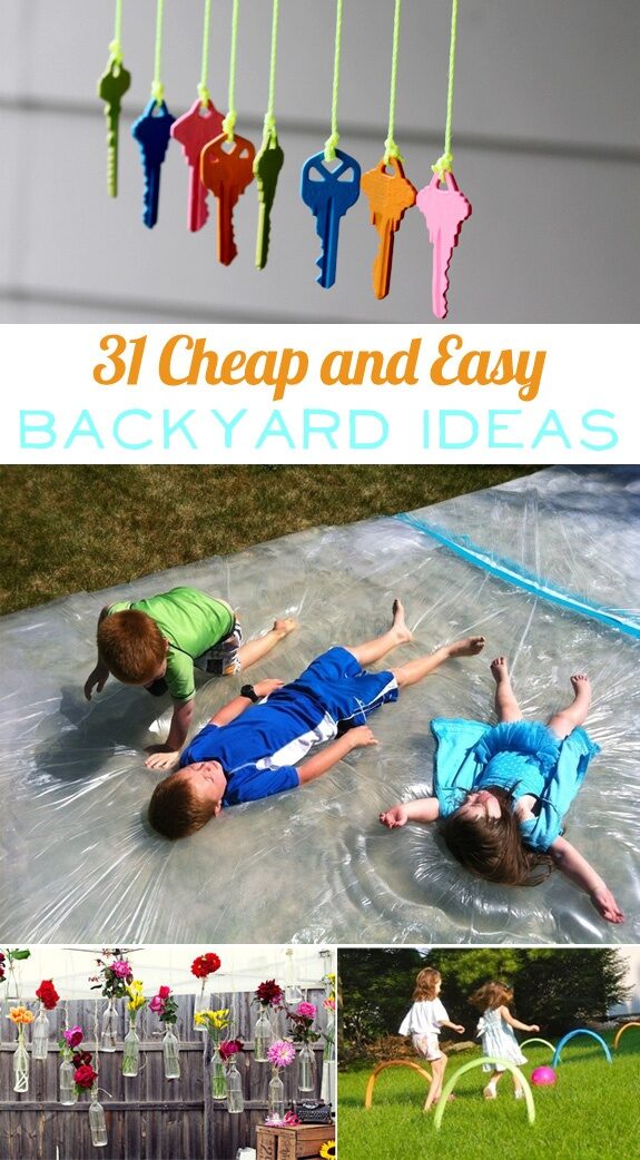 31 Cheap And Easy Backyard Ideas