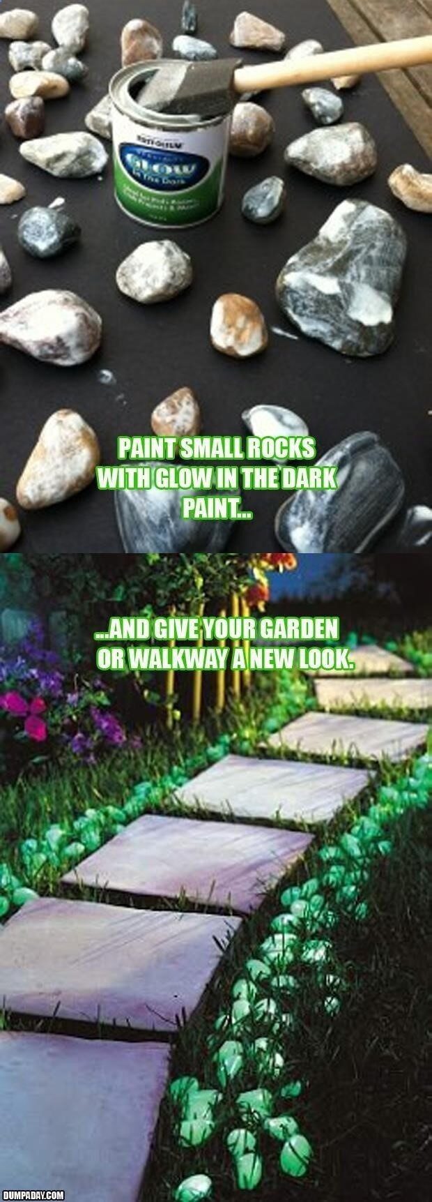 paint small rocks with glow in the dark paint and put in flower garden or around potted plants would also be nice