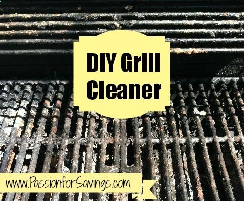 DIY Grill Cleaner: 1) First create a mixture of baking soda and water (should make a paste). 2) Then apply the mixture to the grill and leave it sit overnight. Apply generously to areas needing the most help. 3) You can then use a stiff brush or even balled up tinfoil to scrub off.